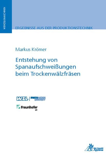 Produktbild: Entstehung von Spanaufschwei&szlig;ungen beim Trockenw&auml;lzfr&auml;sen