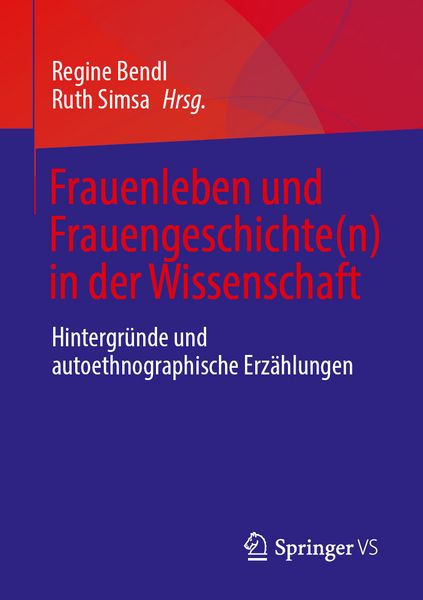 Produktbild: Frauenleben und Frauengeschichte(n) in der Wissenschaft