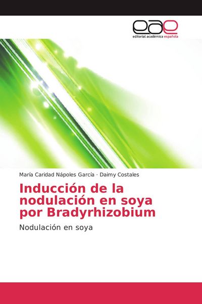 Produktbild: Inducci&oacute;n de la nodulaci&oacute;n en soya por Bradyrhizobium