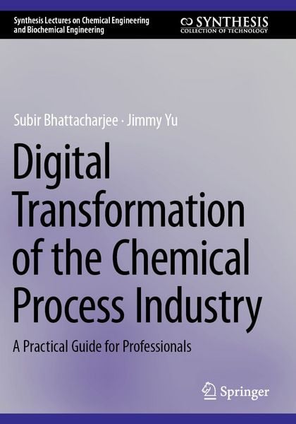 Produktbild: Digital Transformation of the Chemical Process Industry