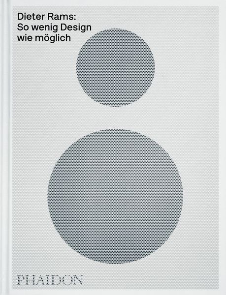 Produktbild: Dieter Rams: So wenig Design wie m&ouml;glich