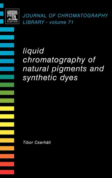 Produktbild: Liquid Chromatography of Natural Pigments and Synthetic Dyes