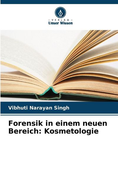 Produktbild: Forensik in einem neuen Bereich: Kosmetologie