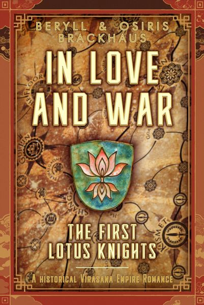 Produktbild: In Love and War - The First Lotus Knights