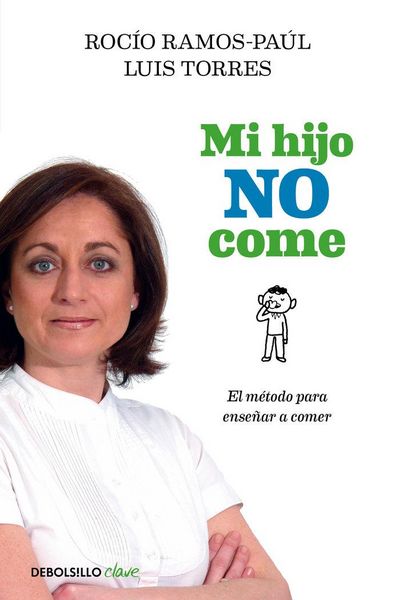 Produktbild: Mi hijo no come : el m&eacute;todo para ense&ntilde;ar a comer