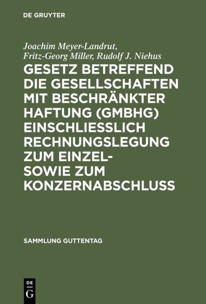 Produktbild: Gesetz betreffend die Gesellschaften mit beschr&auml;nkter Haftung (GmbHG) einschlie&szlig;lich Rechnungslegung zum Einzel- sowie zum Konzernabschluss