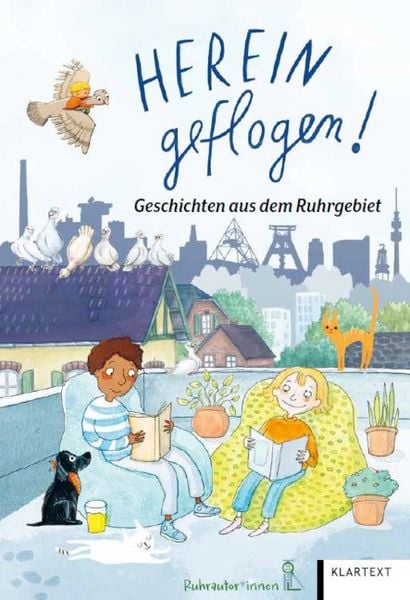 Hereingeflogen!, Gebundene Ausgabe von Die Ruhrautorinnen, Klartext, 9783837525397