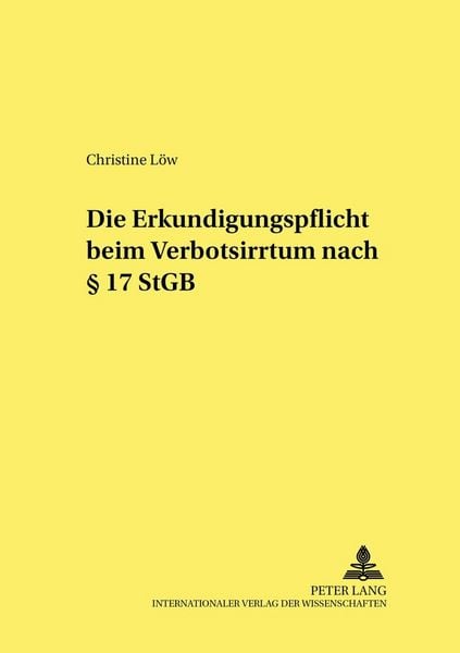 Produktbild: Die Erkundigungspflicht beim Verbotsirrtum nach &sect; 17 StGB