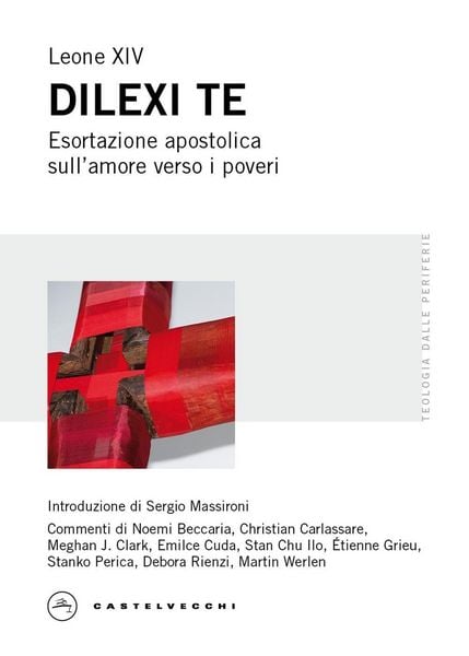 Produktbild: Dilexi te. Esortazione apostolica sull'amore verso i poveri