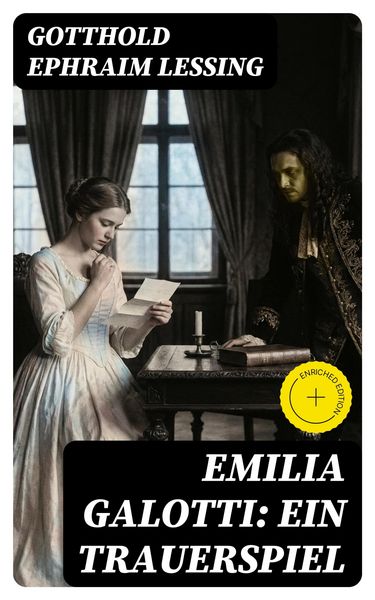 Emilia Galotti: Ein Trauerspiel