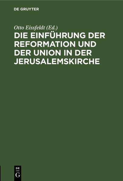 Produktbild: Die Einf&uuml;hrung der Reformation und der Union in der Jerusalemskirche