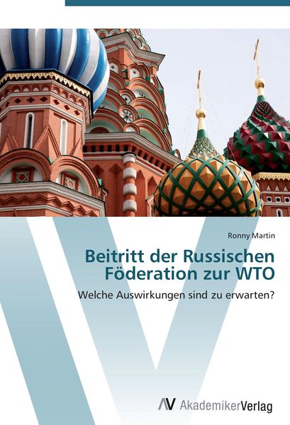 Produktbild: Beitritt der Russischen F&ouml;deration zur WTO