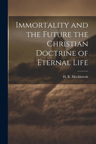 Produktbild: Immortality and the Future the Christian Doctrine of Eternal Life