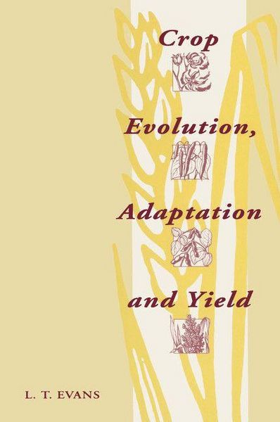 Produktbild: Crop Evolution, Adaptation and Yield