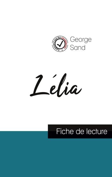 Produktbild: L&eacute;lia de George Sand (fiche de lecture et analyse compl&egrave;te de l'oeuvre)