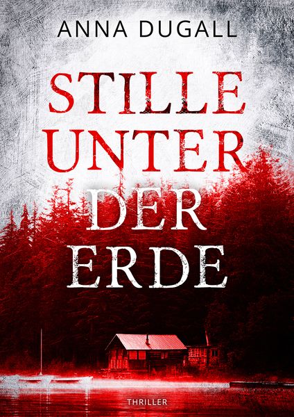 Stille unter der Erde, Taschenbuch von Dugall Anna, Svenja Stiegler, 978-3-9823064-0-7