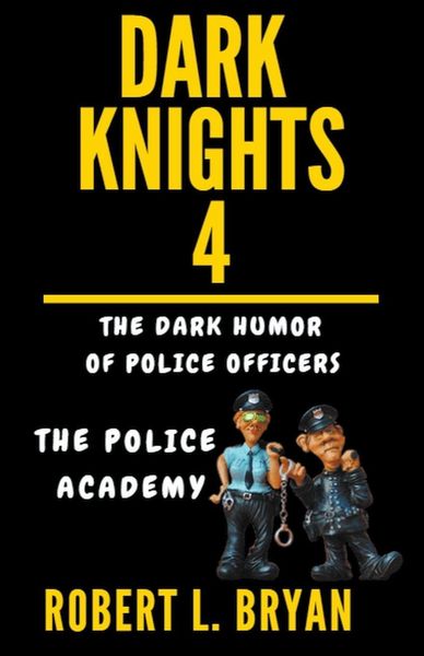 Produktbild: DARK KNIGHTS, The Dark Humor of Police Officers