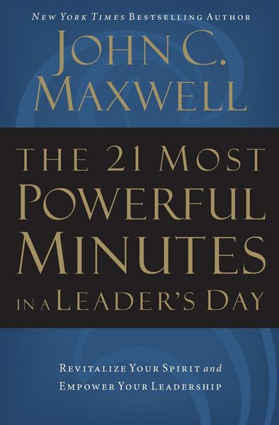 Produktbild: The 21 Most Powerful Minutes in a Leader's Day