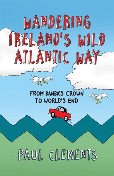 Produktbild: Wandering Ireland's Wild Atlantic Way