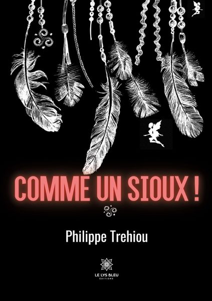 Produktbild: Trehiou, P: Comme un Sioux !