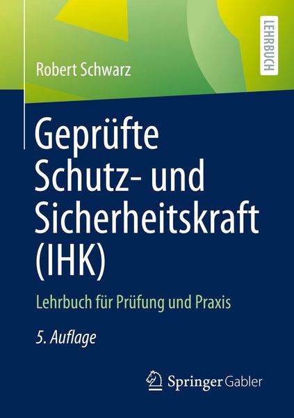 Produktbild: Gepr&uuml;fte Schutz- und Sicherheitskraft (IHK)