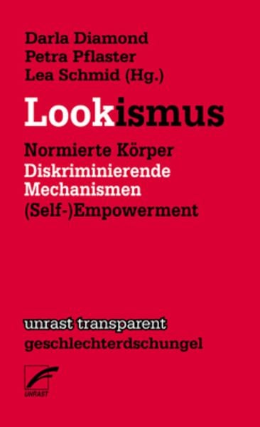 Lookismus, Taschenbuch von Antje Barten,Marina FaulenzA, Unrast Verlag, 978-3-89771-139-6