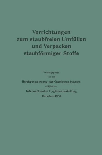 Produktbild: Vorrichtungen zum staubfreien Umf&uuml;llen und Verpacken staubf&ouml;rmiger Stoffe