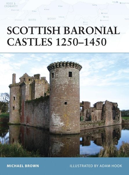 Produktbild: Scottish Baronial Castles 1250-1450