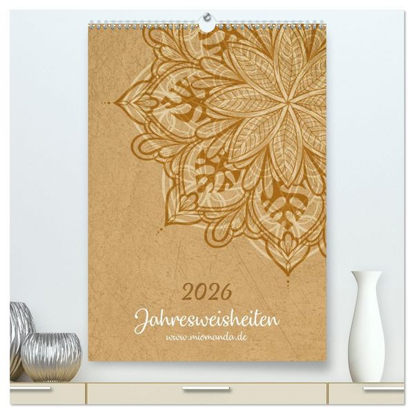 Produktbild: Jahresweisheiten (hochwertiger Premium Wandkalender 2026 DIN A2 hoch), Kunstdruck in Hochglanz