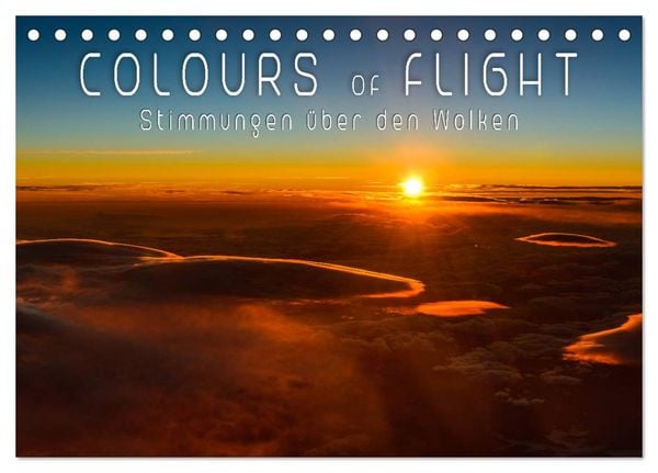 Produktbild: Colours of Flight - Stimmungen &uuml;ber den Wolken (Tischkalender 2026 DIN A5 quer), CALVENDO Monatskalender