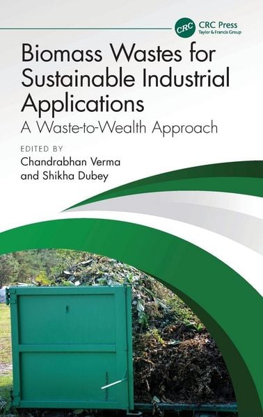 Produktbild: Biomass Wastes for Sustainable Industrial Applications