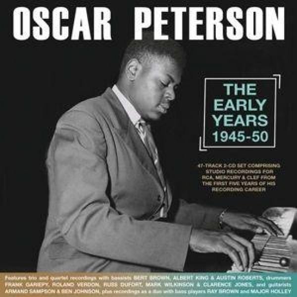 Produktbild: Oscar Peterson - The Early Years 1945-50