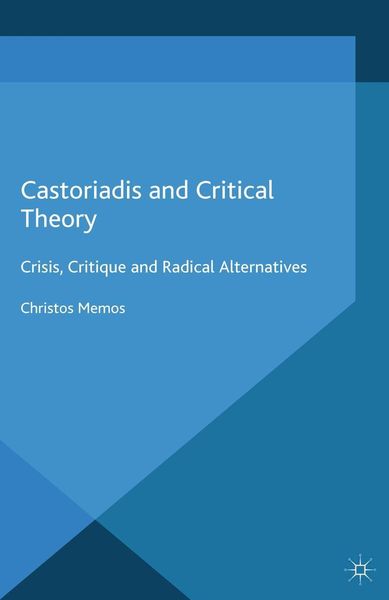 Produktbild: Castoriadis and Critical Theory