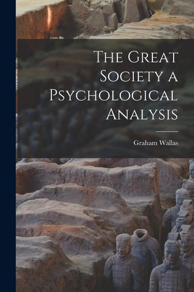 Produktbild: The Great Society a Psychological Analysis