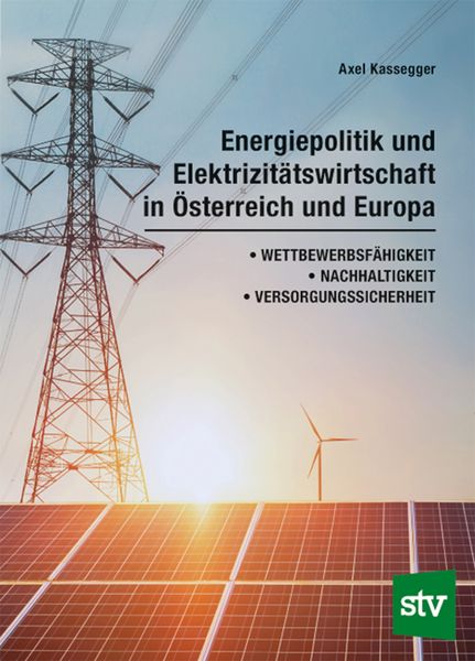 Produktbild: Energiepolitik und Elektrizit&auml;tswirtschaft in &Ouml;sterreich und Europa