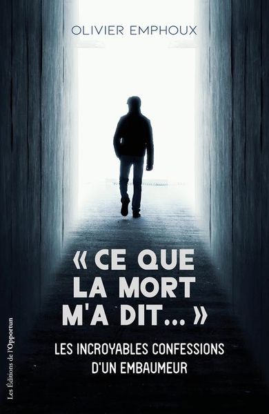 Produktbild: Ce que la mort m'a dit...