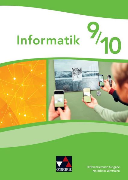 Produktbild: Informatik &ndash; Nordrhein-Westfalen - Differenzierende Ausgabe / Informatik NRW 9/10 Differenzierende Ausgabe