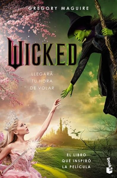Produktbild: Wicked: Memorias de Una Bruja (Edici&oacute;n de la Pel&iacute;cula) / Wicked: The Life and Times of the Wicked Witch of the West (Movie Tie-In)