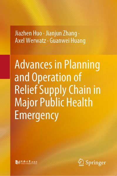 Produktbild: Advances in Planning and Operation of Relief Supply Chain in Major Public Health Emergency