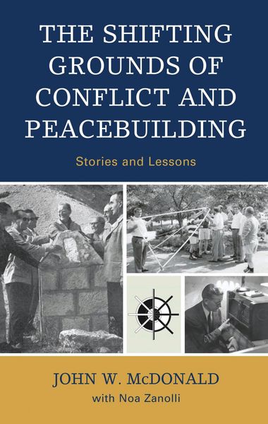 Produktbild: The Shifting Grounds of Conflict and Peacebuilding