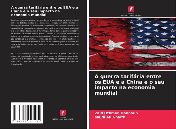 Produktbild: A guerra tarif&aacute;ria entre os EUA e a China e o seu impacto na economia mundial