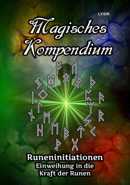 Produktbild: MAGISCHES KOMPENDIUM / Magisches Kompendium - Runeninitiationen