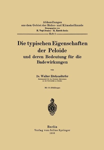 Produktbild: Die typischen Eigenschaften der Peloide und deren Bedeutung f&uuml;r die Badewirkungen