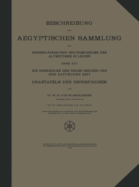 Produktbild: Beschreibung der Aegyptischen Sammlung des Niederl&auml;ndischen Reichsmuseums der Altert&uuml;mer in Leiden
