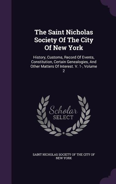 Produktbild: The Saint Nicholas Society Of The City Of New York