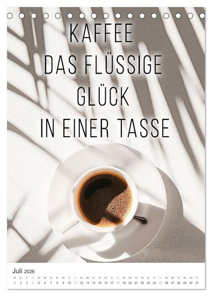 Produktbild: Kaffeegenuss f&uuml;r die Seele (Tischkalender 2026 DIN A5 hoch), CALVENDO Monatskalender