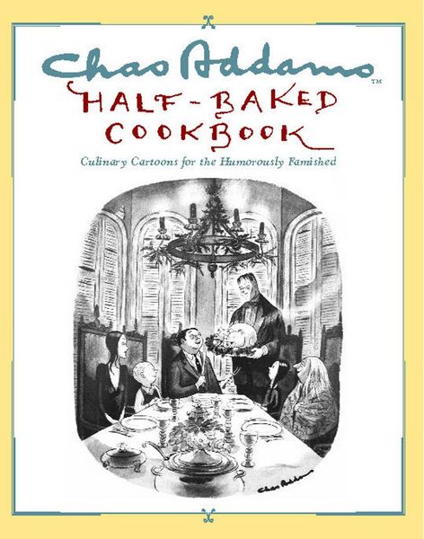 Produktbild: Chas Addams Half-Baked Cookbook