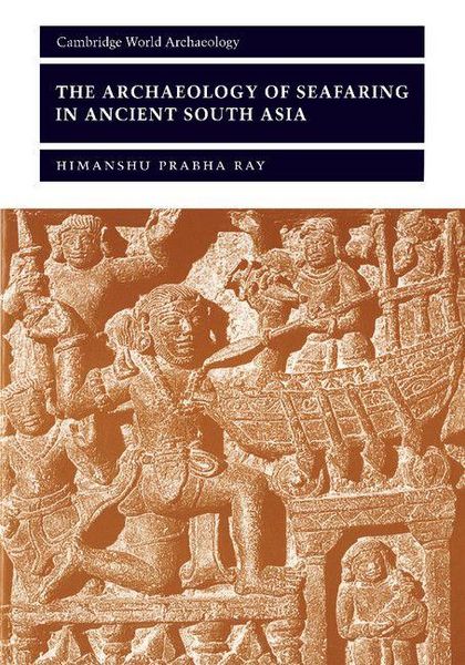 Produktbild: The Archaeology of Seafaring in Ancient South Asia