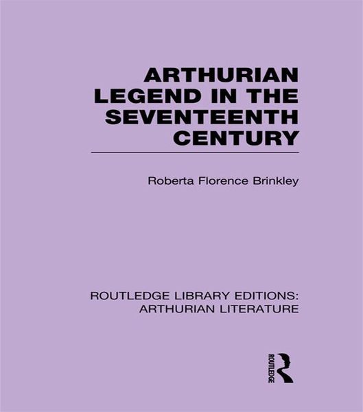 Produktbild: Arthurian Legend in the Seventeenth Century