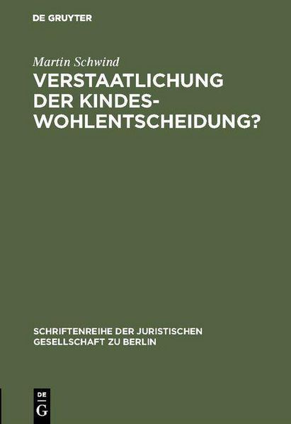 Produktbild: Verstaatlichung der Kindeswohlentscheidung?